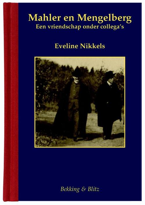 Mahler en Mengelberg - Eveline Nikkels - Hardcover (9789061094913) Top Merken Winkel